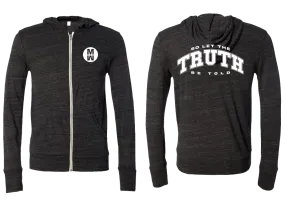 Truth Be Told Zip Up Hoodie